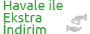 Havale ile ekstra indirim